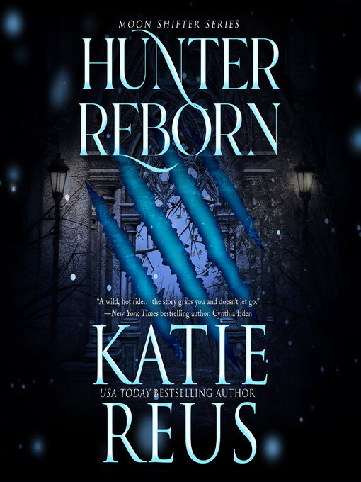 Title details for Hunter Reborn by Katie Reus - Available